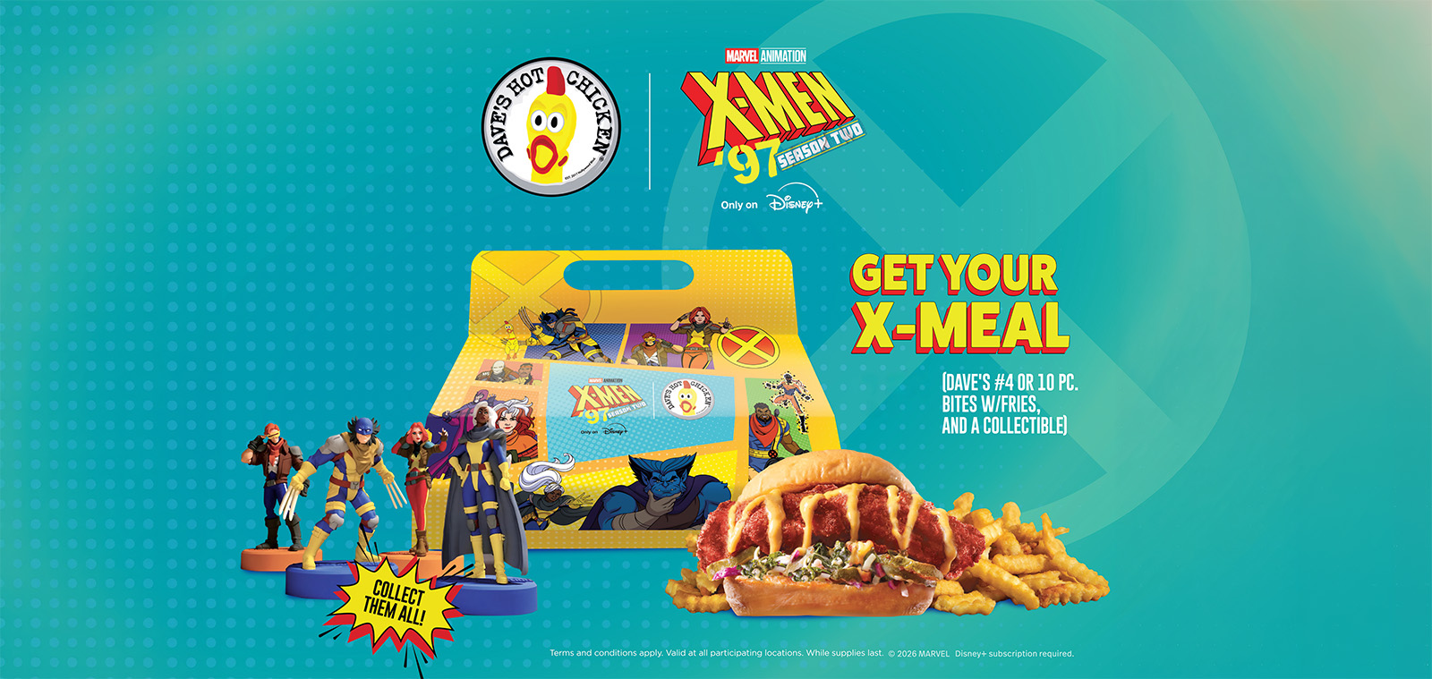 Promotional image for the Dave's Hot Chicken x X-Men '97 collaboration showing collectible X-Men figurines, themed packaging, a hot chicken meal with fries, and information about the limited-time X-Meal available while supplies last.