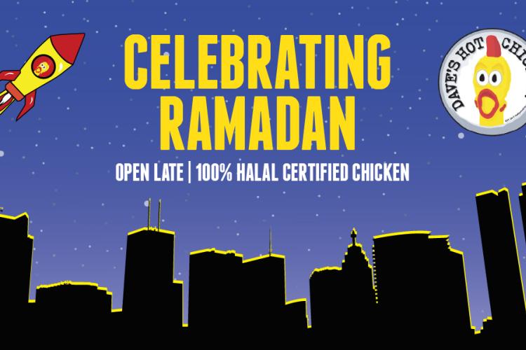Hero graphic reading “Celebrating Ramadan – Open Late | 100% Halal Certified Chicken” with Dave’s Hot Chicken logo and a nighttime Wisconsin skyline silhouette.